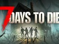 七日杀/7 Days to Die（更新v1.2.B27）