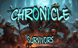 编年史幸存者/Chronicle Survivors