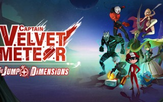 丝绒流星队长：少年Jump+双重空间 /Captain Velvet Meteor: The Jump+ Dimensions