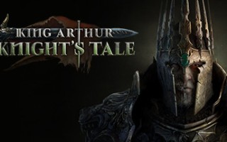 亚瑟王：骑士传说/King Arthur: Knights Tale（v2.0.1）