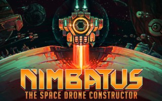 Nimbatus：太空无人机构造者/Nimbatus – The Space Drone Constructor