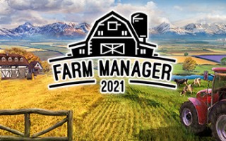 农场经理2021/Farm Manager 2021（更新v1.1.532）