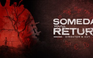 有一天你会归来导演剪辑版/Someday Youll Return Directors Cut