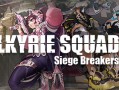 女武神小队：突破重围/Valkyrie Squad: Siege Breakers