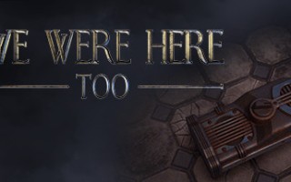 我们也在这里/We Were Here Too