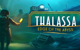 塔拉萨号：深渊边缘/Thalassa: Edge of the Abyss