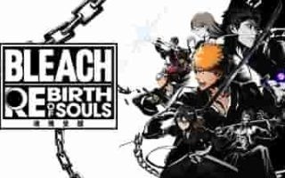 死神：魂魄觉醒/BLEACH Rebirth of Souls