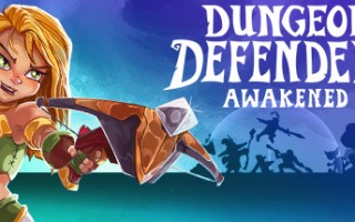地牢守护者：觉醒/Dungeon Defenders: Awakened（v2.0整合The Lycans Keep）