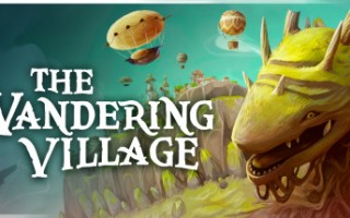 漫游乡/The Wandering Village（v0.1.15）