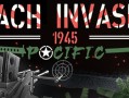 海滩入侵 1945：太平洋/Beach Invasion 1945 – Pacific