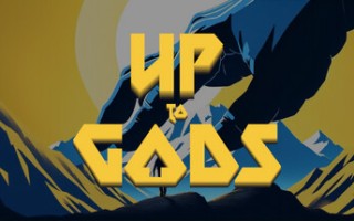 上至神灵Up to Gods 上至神灵Up to Gods