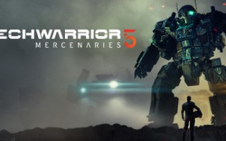 机甲战士5：雇佣兵/MechWarrior 5 Mercenaries（更新v1.1.354）