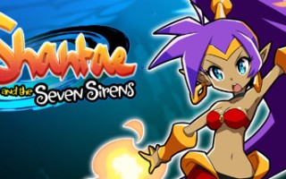 桑塔和七赛莲/Shantae and the Seven Sirens