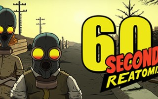 60秒重制版/60 Seconds! Reatomized（更新v1.1.5.32）