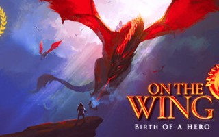 展翅飞翔：英雄的诞生/On the Wings – Birth of a Hero