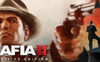 黑手党2：最终版/Mafia II: Definitive Edition（集成1号升级档）