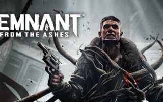 遗迹：灰烬重生/废墟灰烬/Remnant: From the Ashes