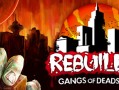 重建僵尸大陆3：黑帮/Rebuild 3: Gangs of Deadsville