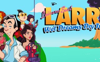 情圣拉瑞：湿梦再干/Leisure Suit Larry – Wet Dreams Dry Twice