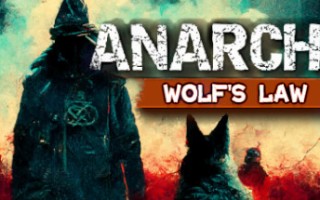 无政府状态：狼的法则/Anarchy Wolfs law （更新v0.9.837.1203）