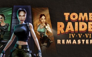 古墓丽影4-6复刻版/Tomb Raider IV-VI Remastered