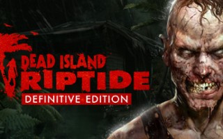 死亡岛:激流/Dead Island：Riptide
