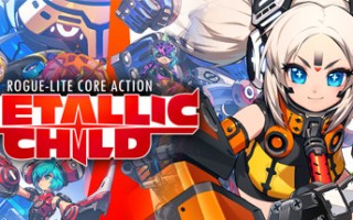 金属之子/METALLIC CHILD（v1.2.2.4）